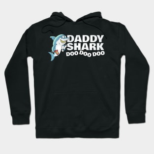 It's Daddy Shark - Fathers Day Gift Hoodie